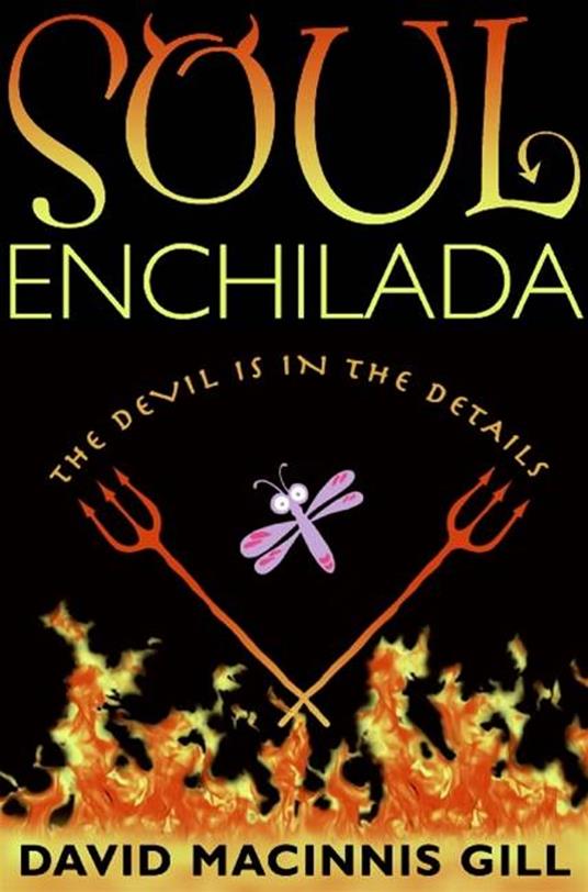 Soul Enchilada - David Macinnis Gill - ebook