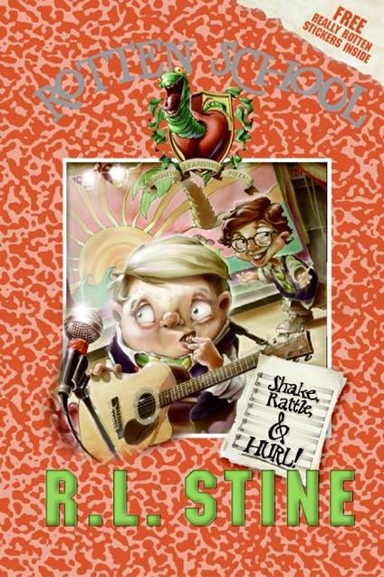 Rotten School #5: Shake, Rattle, and Hurl! - R. L. Stine,Trip Park - ebook