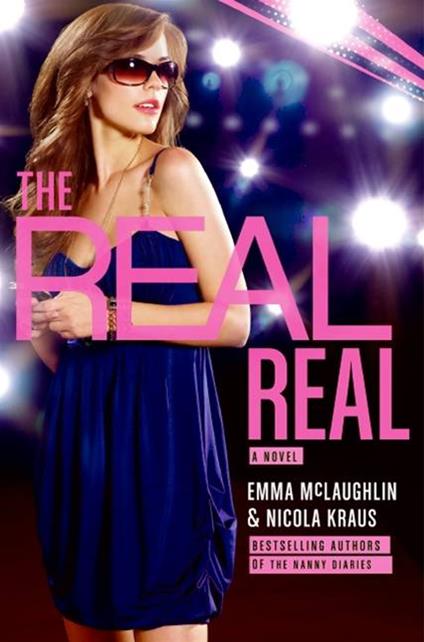 The Real Real - Nicola Kraus,Emma Mclaughlin - ebook