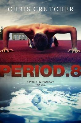 Period 8 - Chris Crutcher - cover