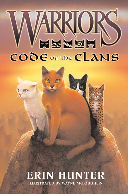 Warriors: Code of the Clans - Erin Hunter,Wayne McLoughlin - ebook