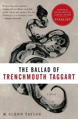 The Ballad of Trenchmouth Taggart - Glenn Taylor - cover