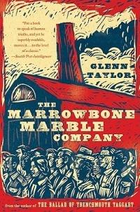 The Marrowbone Marble Company - Glenn Taylor - cover