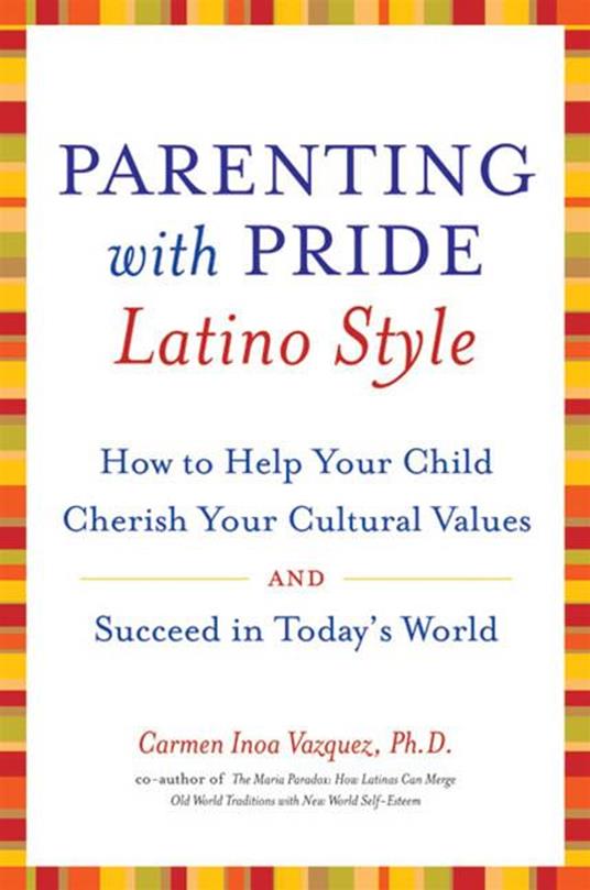 Parenting with Pride Latino Style