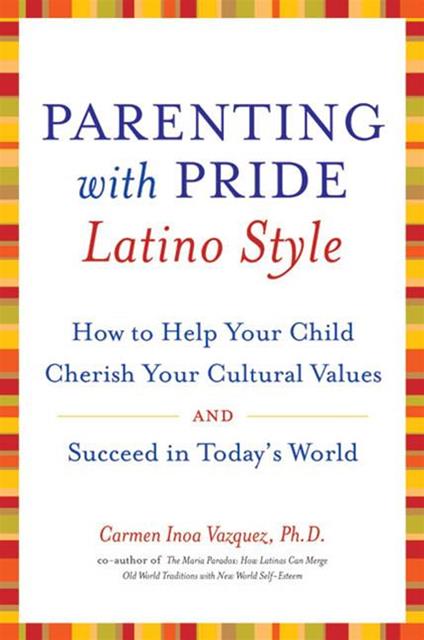 Parenting with Pride Latino Style