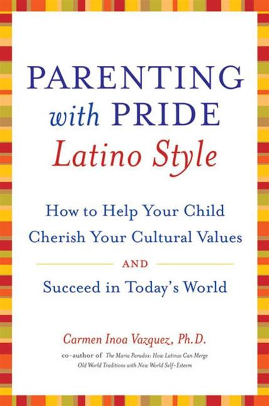 Parenting with Pride Latino Style