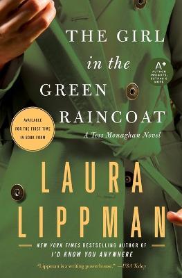 Girl in the Green Raincoat: A Tess Monaghan Novel - Laura Lippman - cover