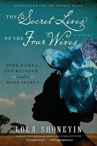 The Secret Lives of the Four Wives - Lola Shoneyin - cover