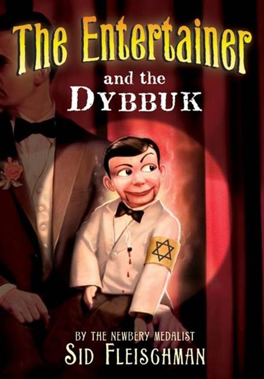 The Entertainer and the Dybbuk - Sid Fleischman - ebook