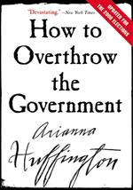 How to Overthrow the Government