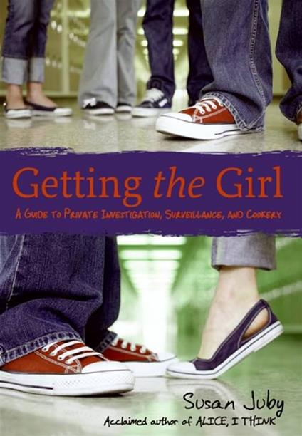 Getting the Girl - Susan Juby - ebook