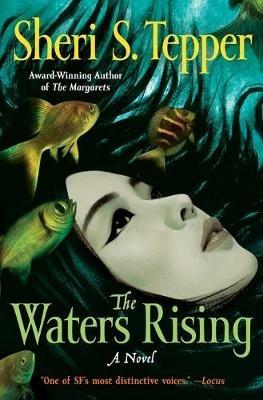 The Waters Rising - Sheri S Tepper - cover