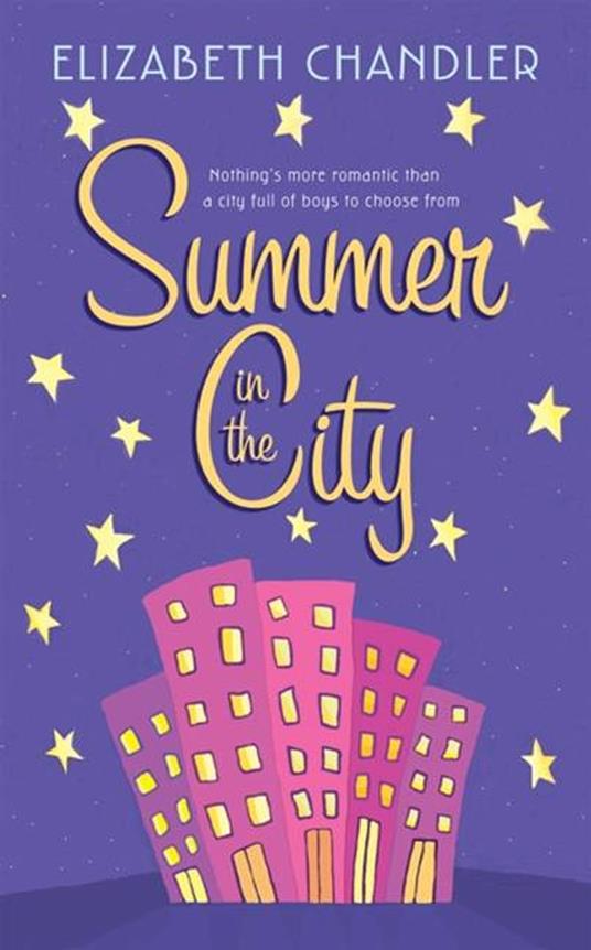 Summer in the City - Elizabeth Chandler - ebook