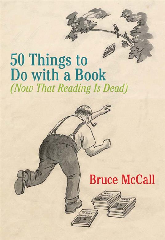 50 Things to Do with a Book