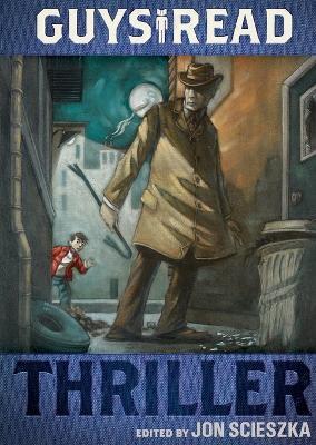 Guys Read: Thriller - Jon Scieszka - cover