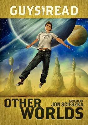 Other Worlds - Jon Scieszka,Rick Riordan,Tom Angleberger - cover