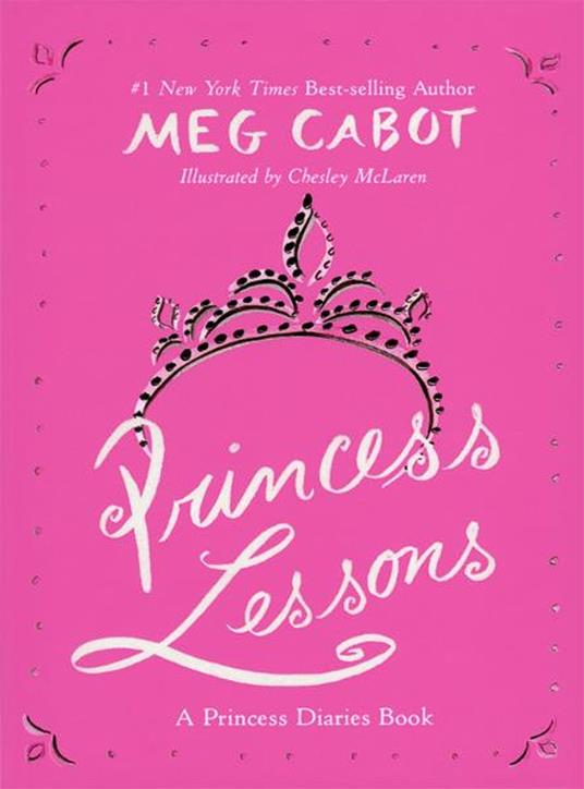 Princess Lessons - Meg Cabot,Chesley Mc Laren - ebook