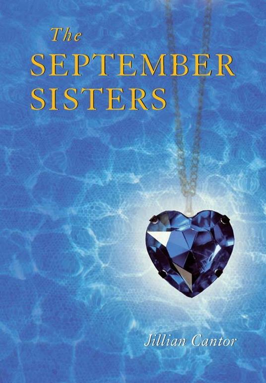 The September Sisters - Cantor Jillian - ebook