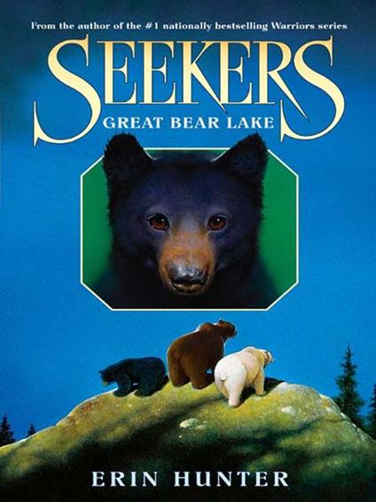Seekers #2: Great Bear Lake - Erin Hunter - ebook