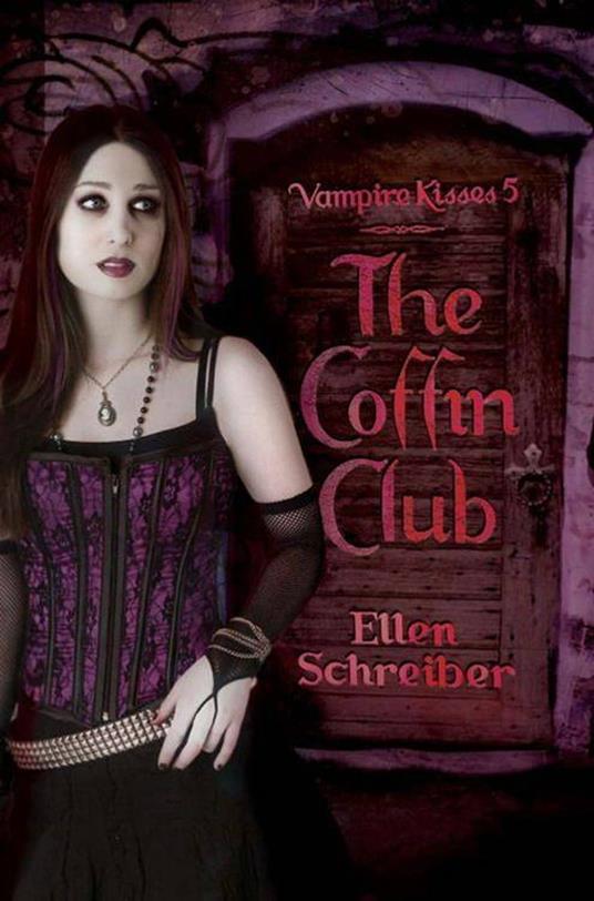 Vampire Kisses 5: The Coffin Club - Ellen Schreiber - ebook