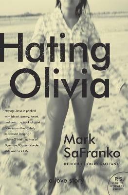 Hating Olivia: A Love Story - Mark Safranko - cover