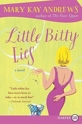 Little Bitty Lies - Mary Kay Andrews - cover