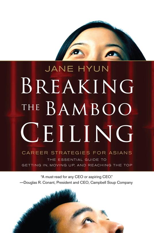 Breaking the Bamboo Ceiling