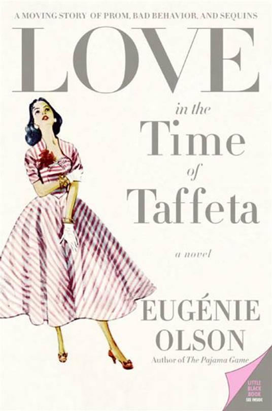 Love in the Time of Taffeta