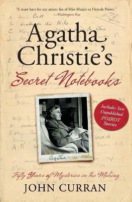 Agatha Christie's Secret Notebooks: Fifty Years of Mysteries in the Making - John Curran - cover