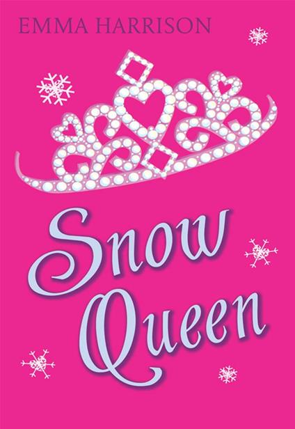 Snow Queen - Emma Harrison - ebook