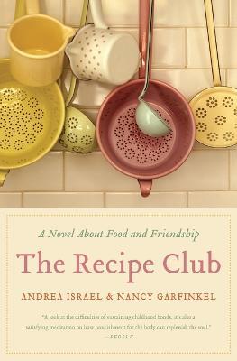 The Recipe Club - Andrea Israel,Nancy Garfinkel - cover