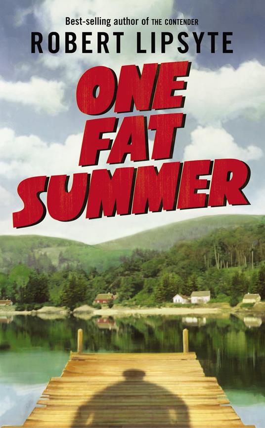 One Fat Summer - Robert Lipsyte - ebook