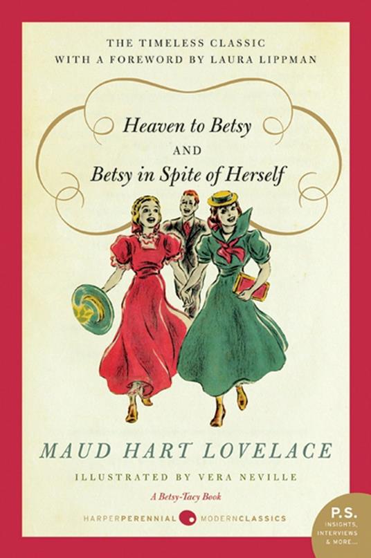 Heaven to Betsy/Betsy in Spite of Herself - Maud Hart Lovelace - ebook