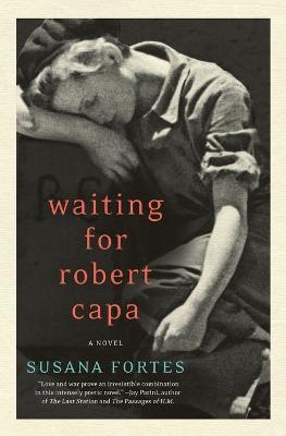 Waiting for Robert Capa - Susana Fortes,Adriana V Lopez - cover