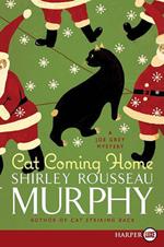 Cat Coming Home: A Joe Grey Mystery Large Print
