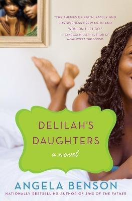 Delilah's Daughters: A Novel - Angela Benson - cover