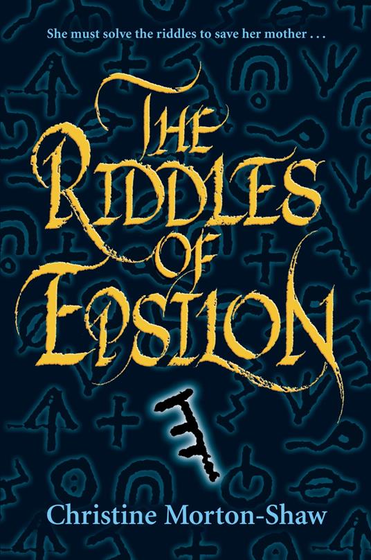 The Riddles of Epsilon - Christine Morton-Shaw - ebook