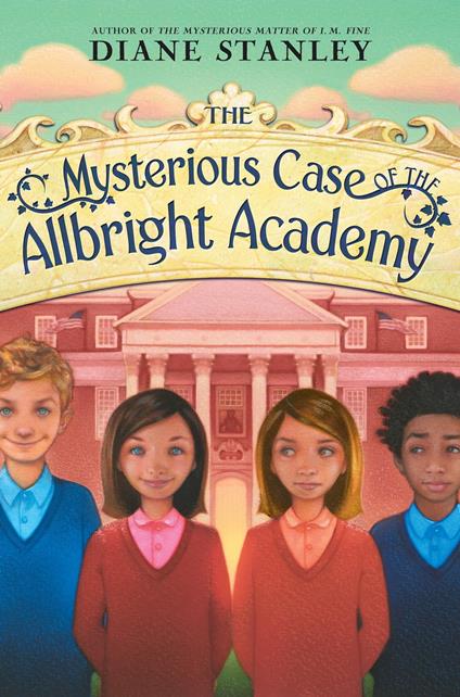 The Mysterious Case of the Allbright Academy - Diane Stanley - ebook