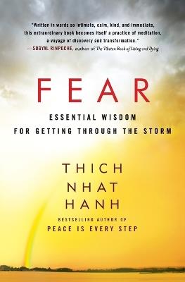 Fear: Essential Wisdom for Getting Through the Storm - Thich Nhat Hanh - cover