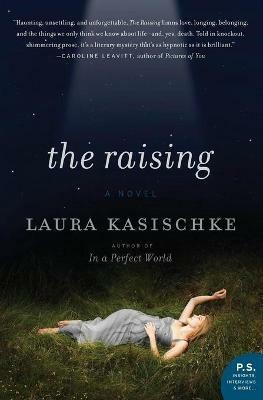 The Raising: Novel - Laura Kasischke - cover