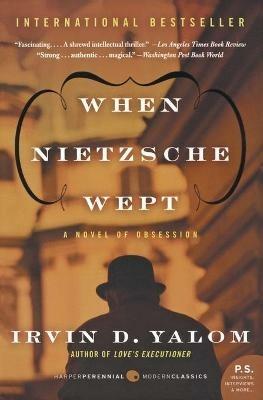 When Nietzsche Wept - Irvin D. Yalom - cover