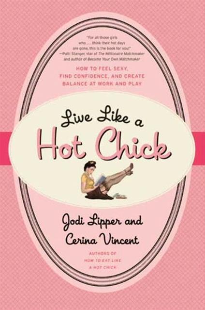 Live Like a Hot Chick