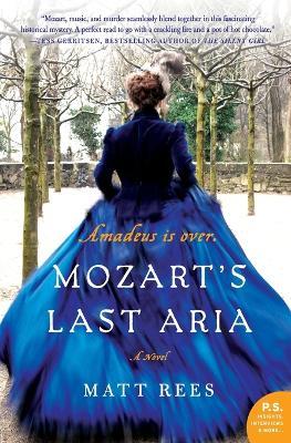 Mozart's Last Aria - Matt Rees - cover