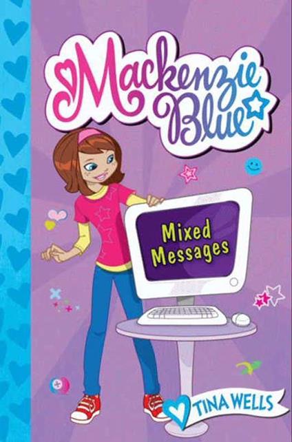Mackenzie Blue #4: Mixed Messages - Tina Wells - ebook