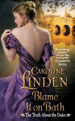 Blame It on Bath - Caroline Linden - cover