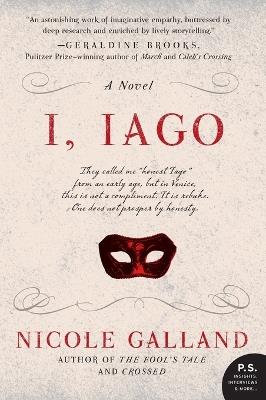 I, Iago: A Novel - Nicole Galland - cover