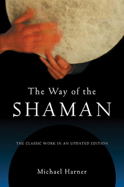 The Way of the Shaman