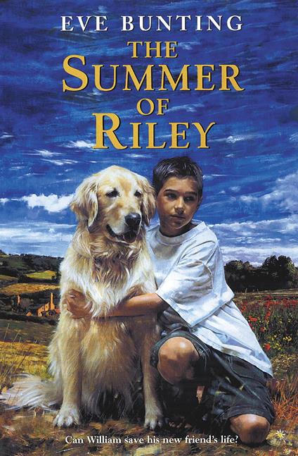 The Summer of Riley - Eve Bunting - ebook