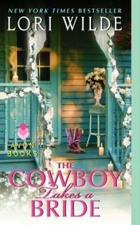The Cowboy Takes a Bride - Lori Wilde - cover