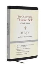 NRSV, The Go-Anywhere Thinline Bible, Catholic Edition, Bonded Leather, Black: The Ideal On-the-Go Portable Bible